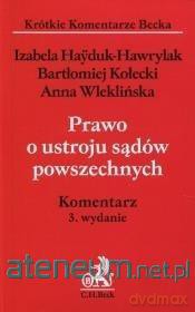 Prawo o ustroju sądów powszechnych. Komentarz [KSIĄŻKA]