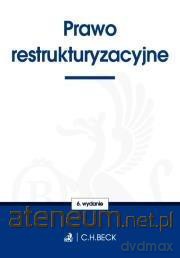 Prawo restrukturyzacyjne [KSIĄŻKA]