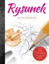 Rysunek dla początkujących [KSIĄŻKA]