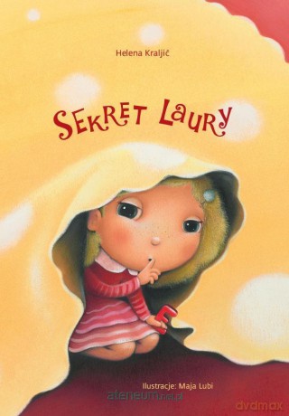 Sekret Laury - Helena Kraljic, Maja Lubi [KSIĄŻKA]