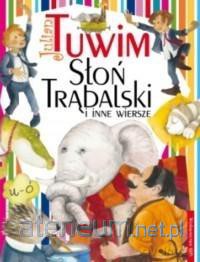 Słoń Trąbalski i inne wiersze - Julian Tuwim [KSIĄŻKA]