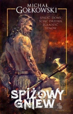 Spiżowy gniew - Michał Gołkowski [KSIĄŻKA]