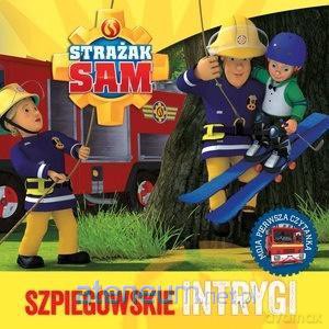 Strażak Sam. Szpiegowskie intrygi [KSIĄŻKA]