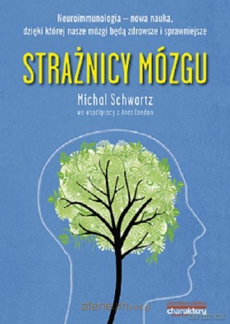 Strażnicy mózgu - Michael Schwartz [KSIĄŻKA]
