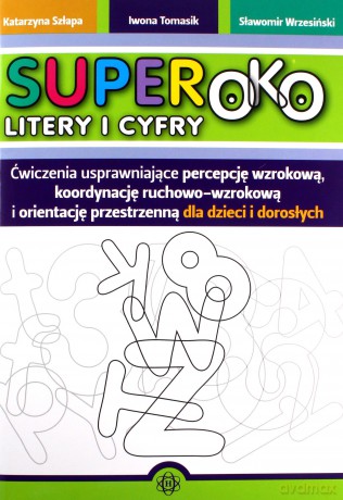 Superoko. Litery i cyfry [KSIĄŻKA]