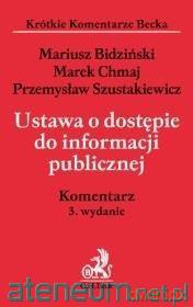 Ustawa o dostępie do informacji publicznej Komentarz [KSIĄŻKA]