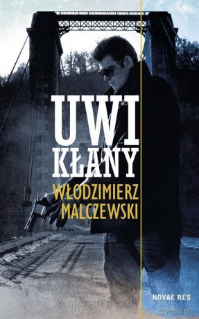 Uwikłany - Włodzimierz Malczewski [KSIĄŻKA]