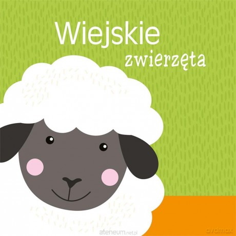 Wiejskie zwierzęta [KSIĄŻKA]
