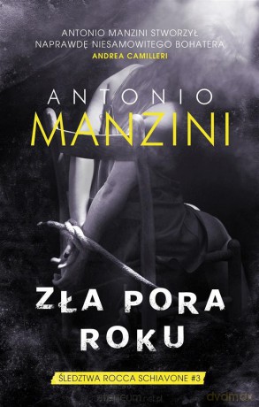 Zła pora roku - Antonio Manzini [KSIĄŻKA]
