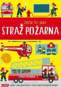 Zrób to sam. Straż pożarna [KSIĄŻKA]