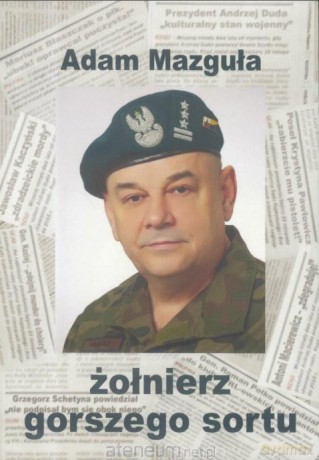 Żołnierz gorszego sortu - Adam Mazguła [KSIĄŻKA]