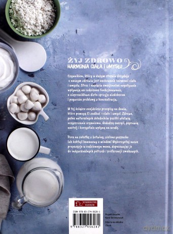 Żyj zdrowo. Harmonia ciała i umysłu [KSIĄŻKA]