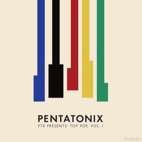 Pentatonix: PTX Presents: Top Pop, vol. I [CD]