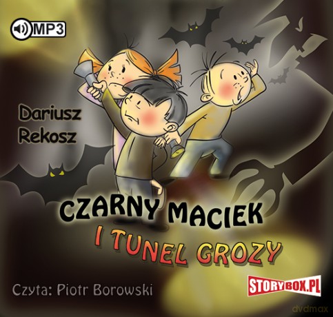 Czarny Maciek i tunel grozy - Dariusz Rekosz [AUDIOBOOK]