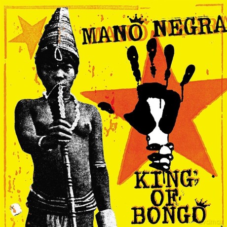 Mano Negra: King Of Bongo [Winyl]