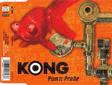 Kong: Pump Probe (single) [CD]