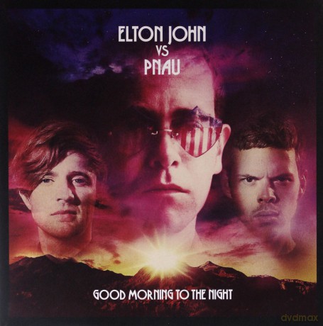 Elton Vs Pnau: Good Morning To The Night (Limited) (RSD) [Winyl]