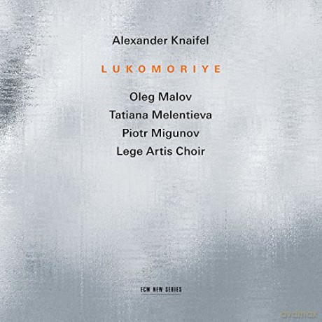 Alexander Knaifel: Lukomoriye [CD]