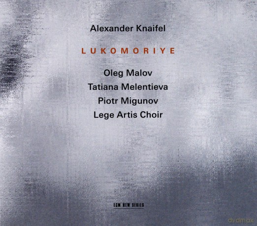 Alexander Knaifel: Lukomoriye [CD]