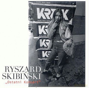 Krzak, Ryszard Skibiński + Goście: Ostatni Koncert + Bonusy (Reedycja) [CD]