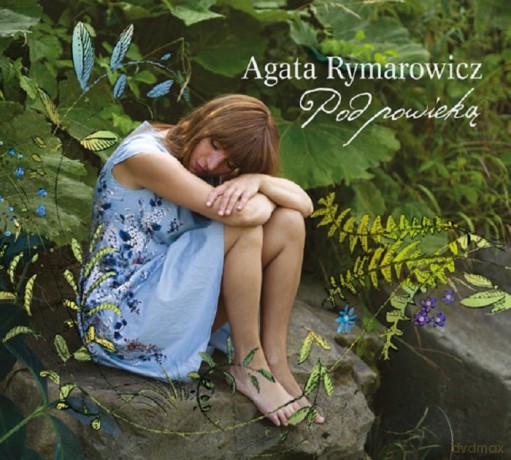 Agata Rymarowicz: Pod Powieka [CD]
