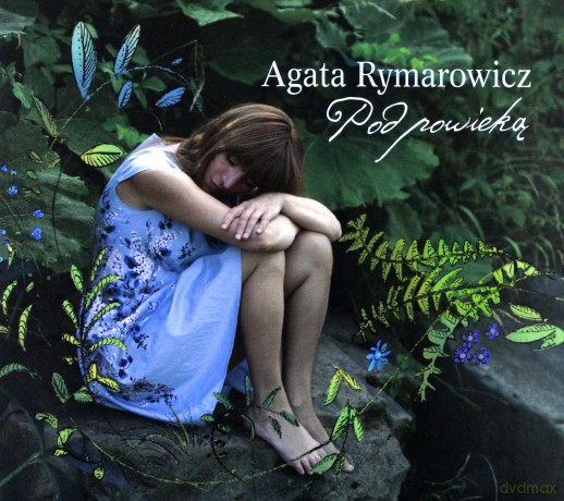 Agata Rymarowicz: Pod Powieka [CD]