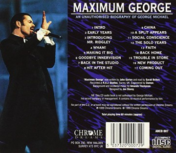 George Michael: Maximum George: The Unauthorised Biography of George Michael [CD]