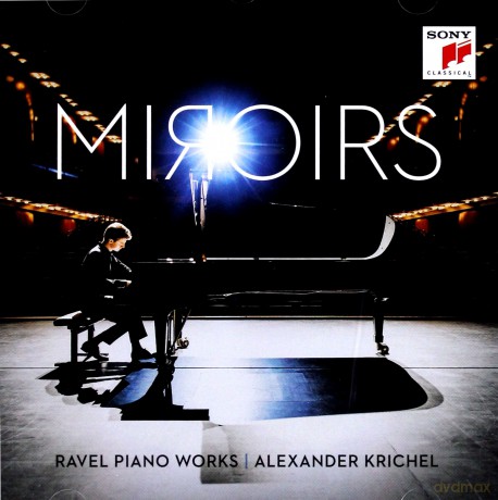 Alexander Krichel: Miroirs - Ravel Piano Works [CD]