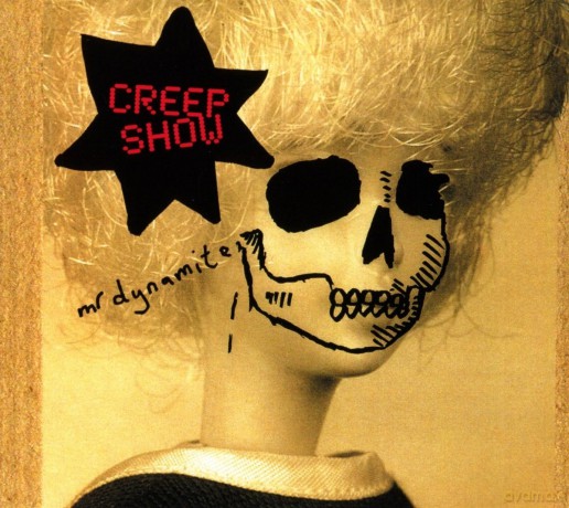 Creep Show: Mr Dynamite (digipack) [CD]