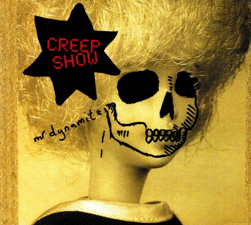 Creep Show: Mr Dynamite (digipack) [CD]
