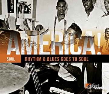 America Soul Rhythm 7 Blues Goes To Soul (digipack) [2CD]