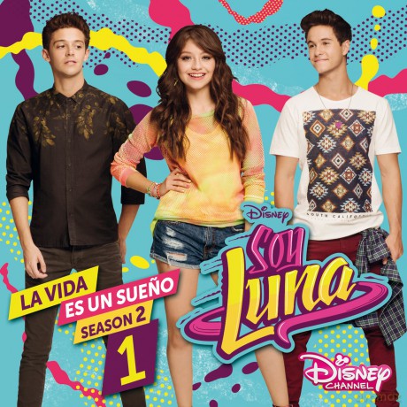 La Vida Es Un Sueno 1. Soy Luna soundtrack (PL) [CD]
