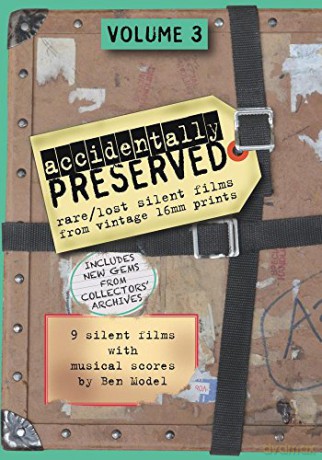 Accidentally Preserved: volume 3 [DVD]