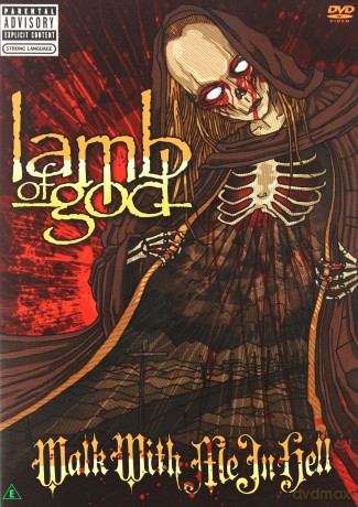 Lamb Of God: Walk With Me In Hell [2DVD]