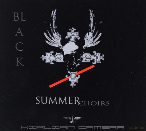 Kirlian Camera: Black Summer Choirs (digipack) [CD]