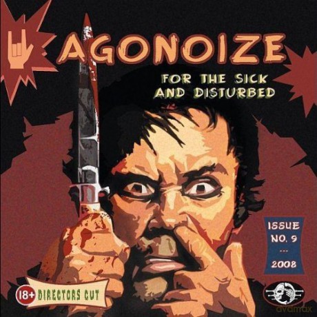 Agonoize: For The Sick And Disturbed [CD]
