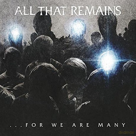 All That Remains: For We Are Many [CD]