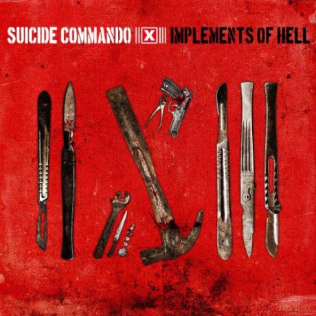 Suicide Commando: Implements Of Hell [CD]