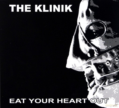 The Eat Your Heart Out Klinik: Klinik, The Eat Your Heart Out (digipack) [CD]