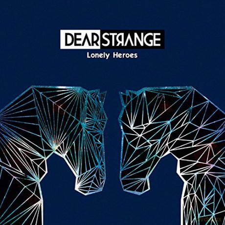 Dear Strange: Lonely Heroes [CD]