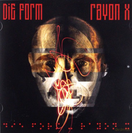 Die Form: Rayon X [CD]