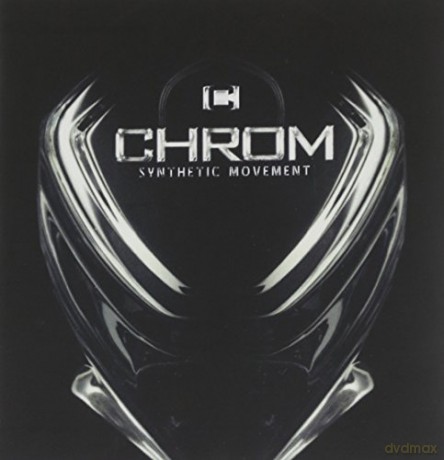 Chrom: Synthetic Movement [CD]