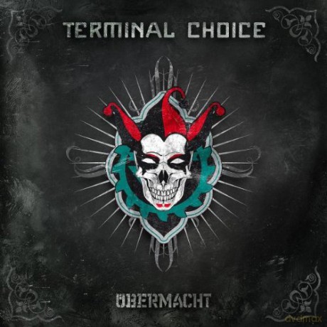 Terminal Choice: Ubermacht [CD]