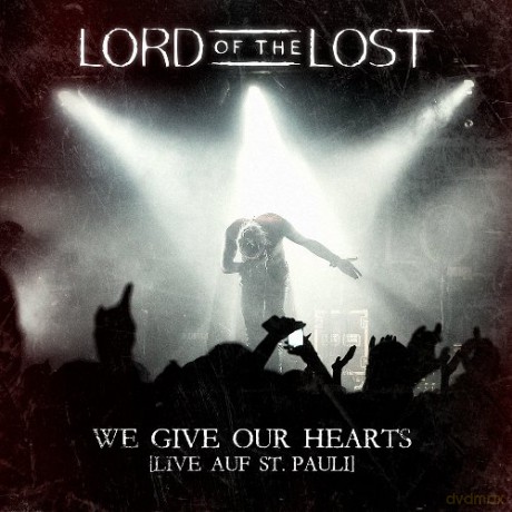 Lord Of The Lost: We Give Our Hearts Live (Deluxe Edition) (digipack) [2CD]