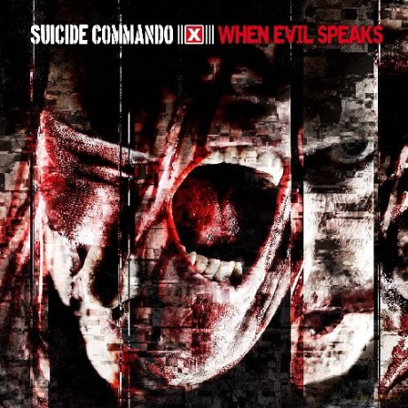 Suicide Commando: When Evil Speaks [CD]