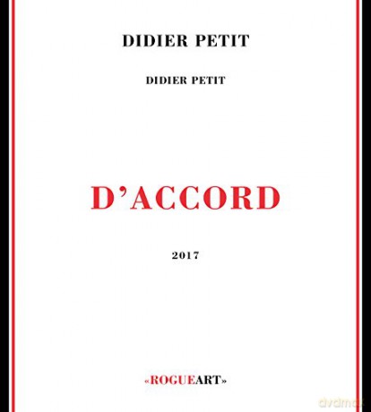 Didier Petit: D'accord (digipack) [CD]
