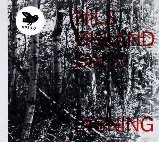 Nils Okland Band: Lysning [CD]