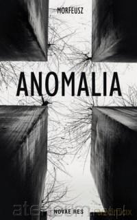 Anomalia - Morfeusz [KSIĄŻKA]