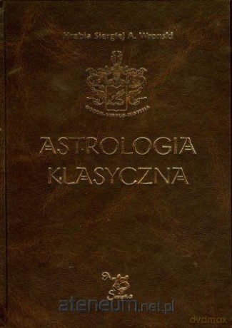 Astrologia klasyczna. Tom IX Aspekty. Część 2 - Siergiej A. Wronski [KSIĄŻKA]