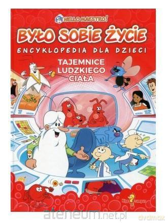 Było sobie życie - encyklopedia dla dzieci [KSIĄŻKA]